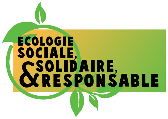 Ecologie Sociale Solidaire et Responsable